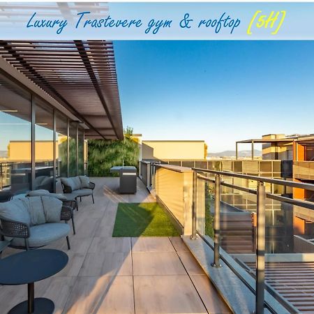 Luxury Trastevere Gym & Rooftop 5H Roma Eksteriør bilde
